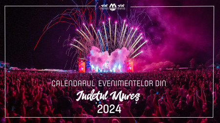 Calendar evenimente judetul Mures 2024